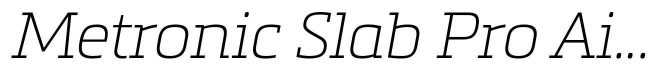 Metronic Slab Pro Air Italic